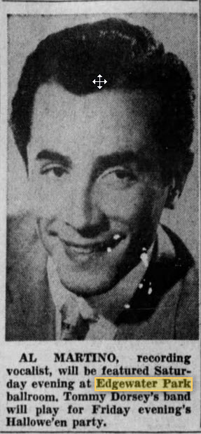 Edgewater Park - Al Martino Performing Oct 1952 (newer photo)